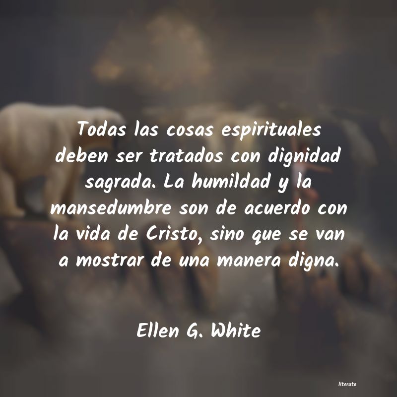 frases de Ellen G. White