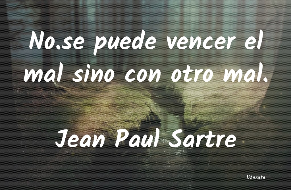 Frases de Jean Paul Sartre