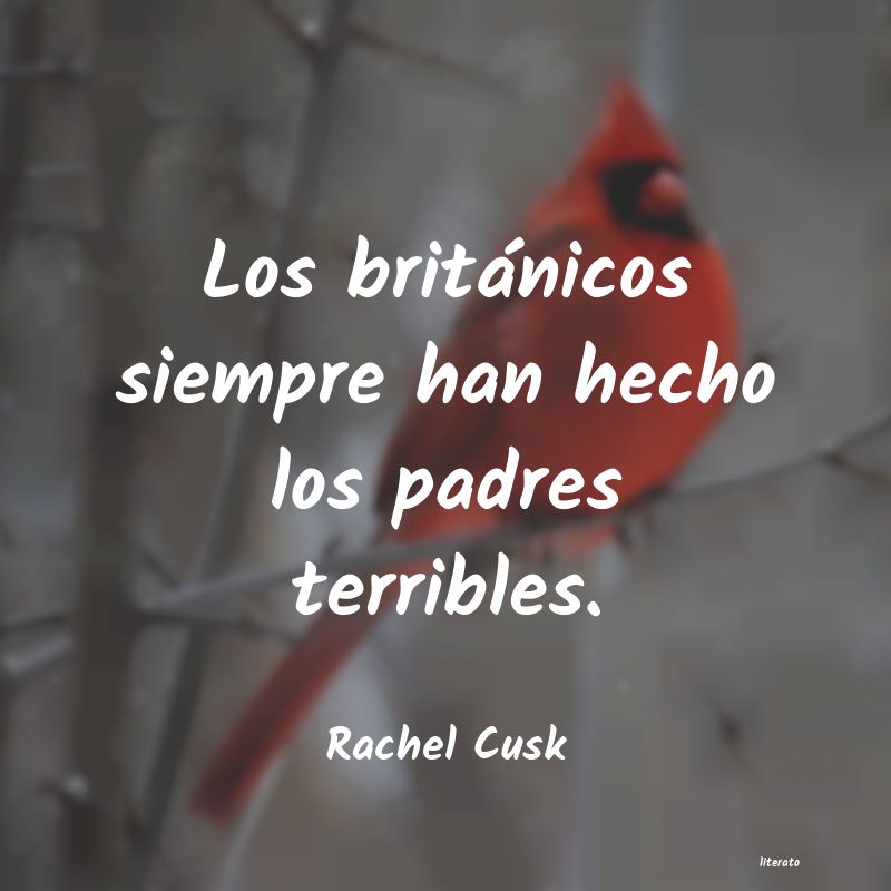 Frases de Rachel Cusk