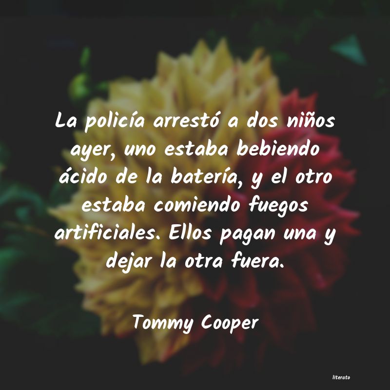 frases de Tommy Cooper