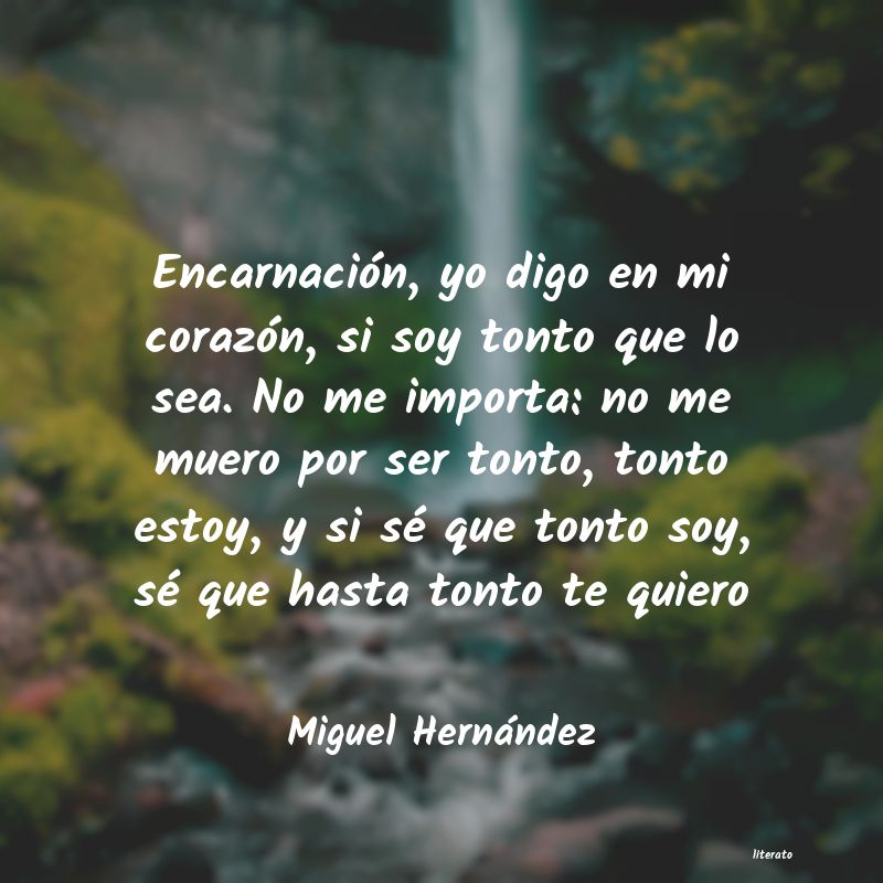 Frases de Miguel Hernández