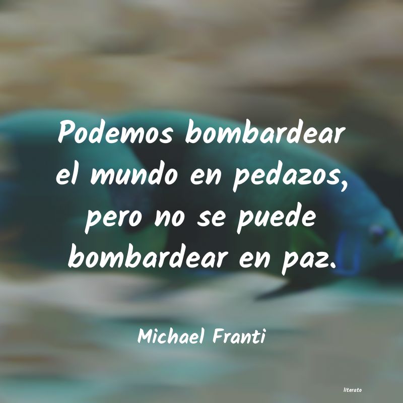 Frases de Michael Franti