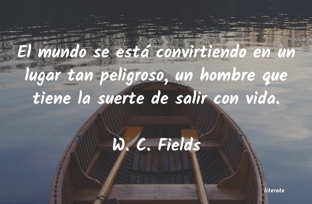 frases de W. C. Fields
