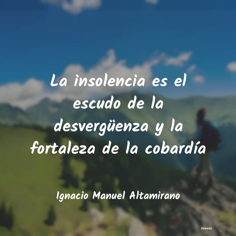 Frases de Ignacio Manuel Altamirano