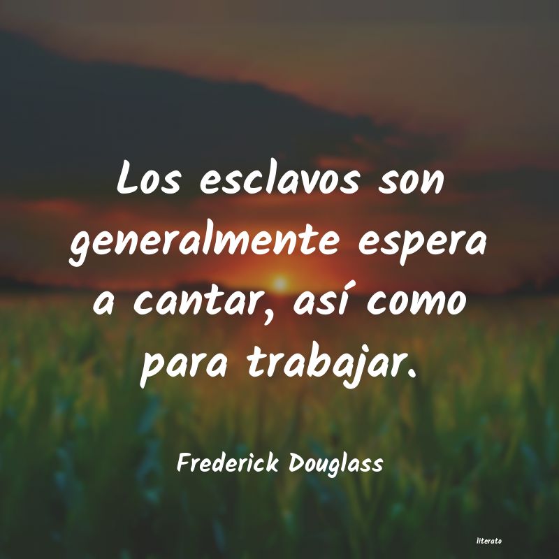 Frases de Frederick Douglass