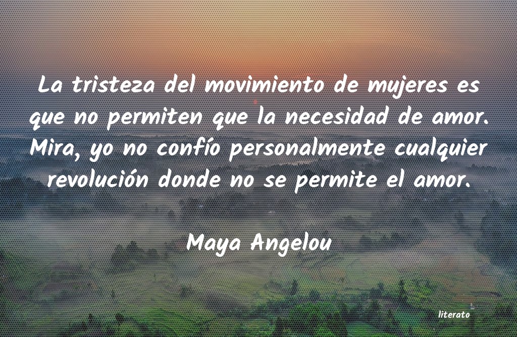 Frases de Maya Angelou