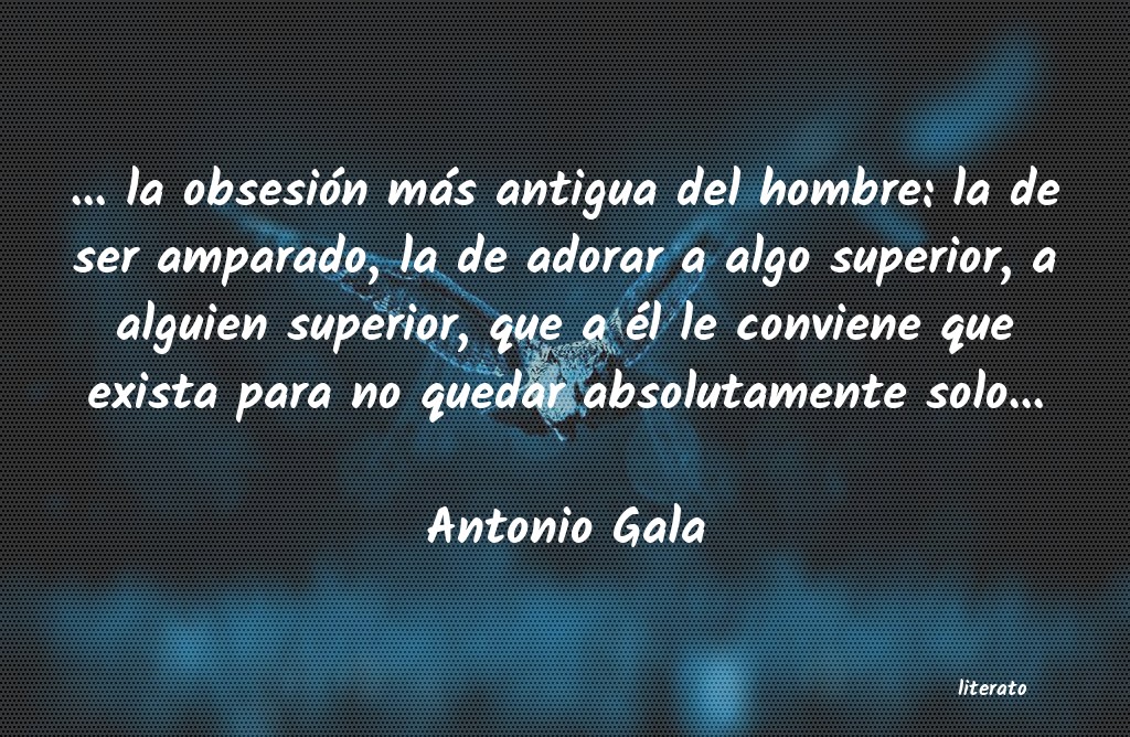 Frases de Antonio Gala