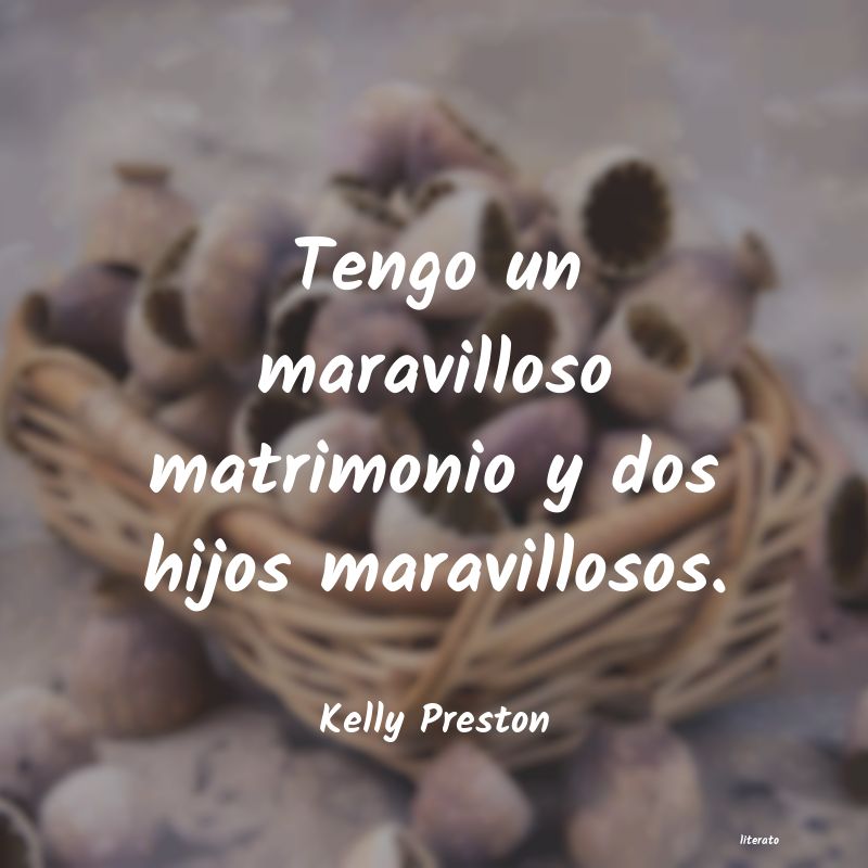 Frases de Kelly Preston