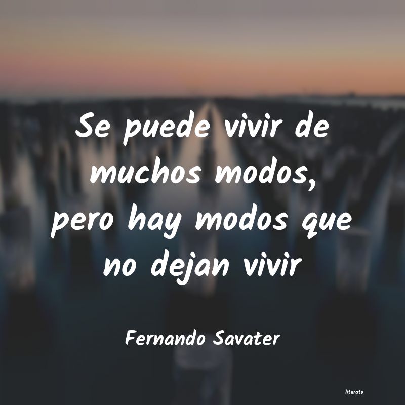 Frases de Fernando Savater