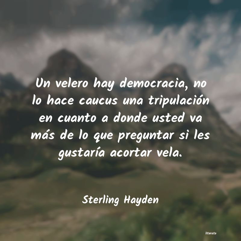 frases de Sterling Hayden