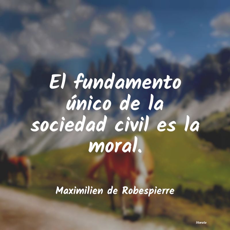 Frases de Maximilien de Robespierre