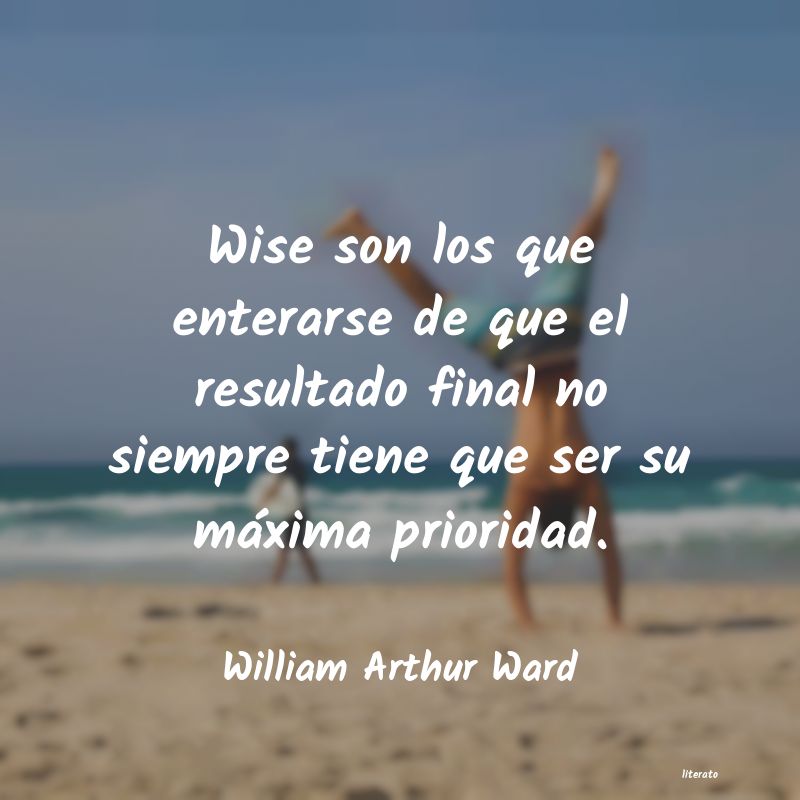 frases de William Arthur Ward