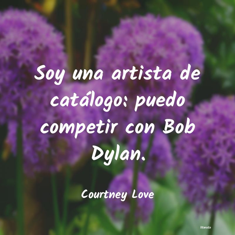 Frases de Courtney Love