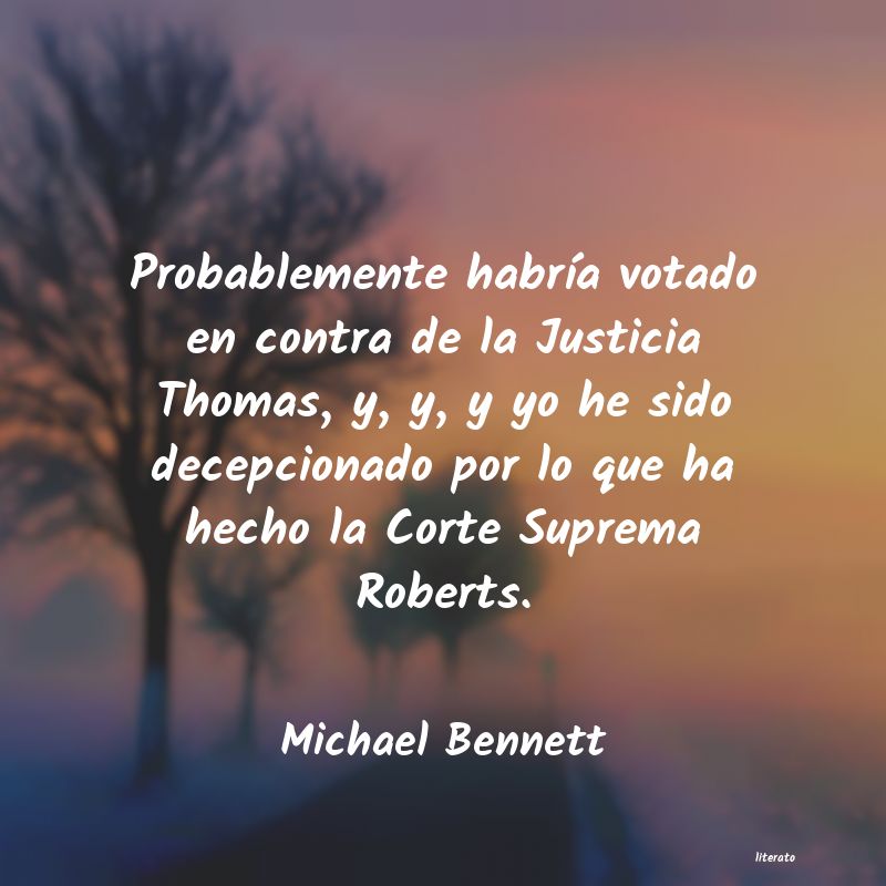 Frases de Michael Bennett