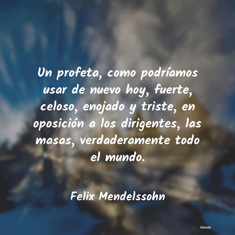 Frases de Felix Mendelssohn