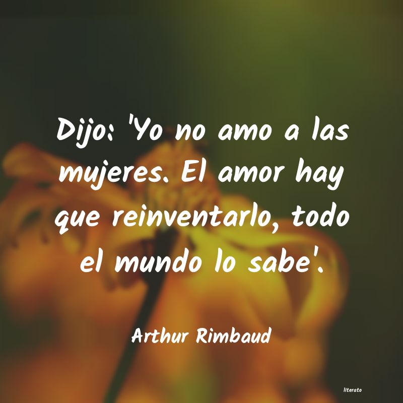 frases de Arthur Rimbaud
