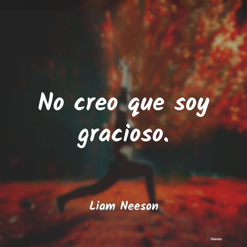 Frases de Liam Neeson