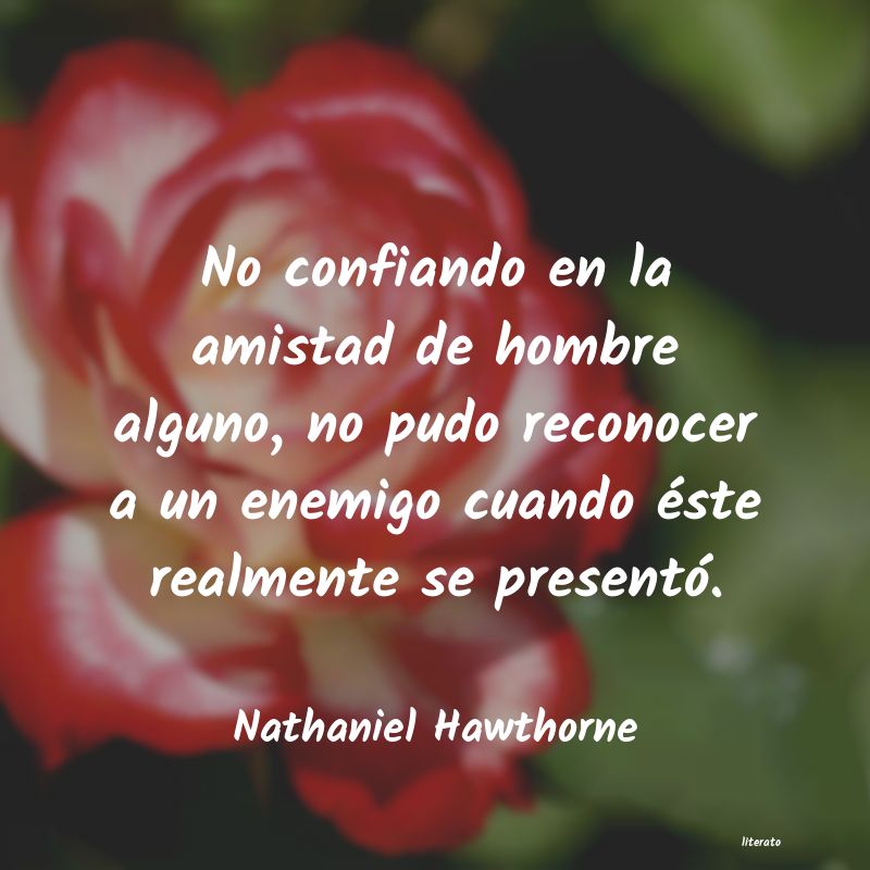 Frases de Nathaniel Hawthorne