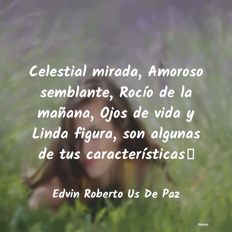 Frases de Edvin Roberto Us De Paz