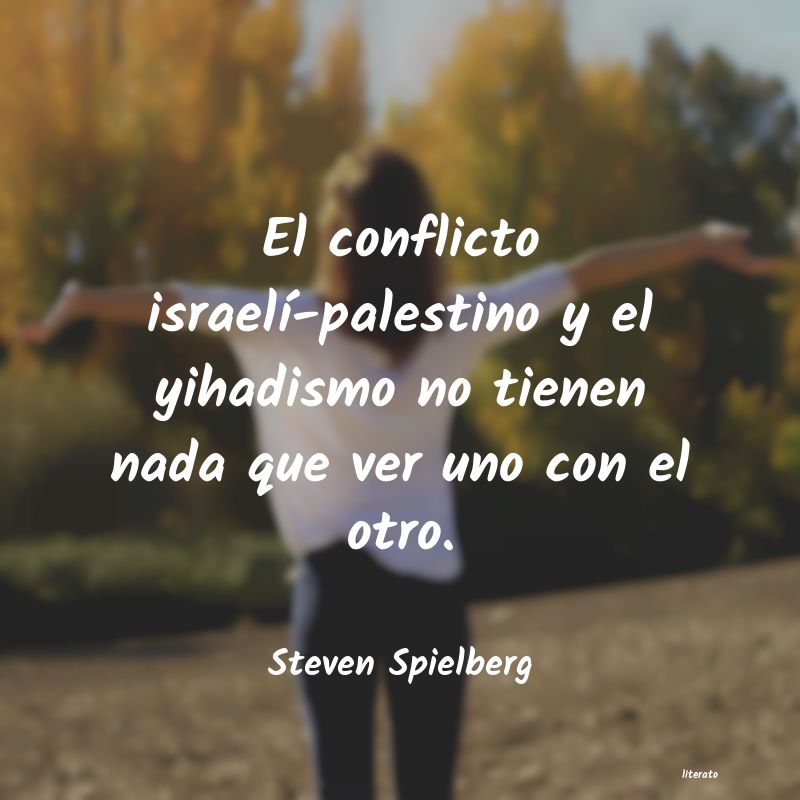 Frases de Steven Spielberg