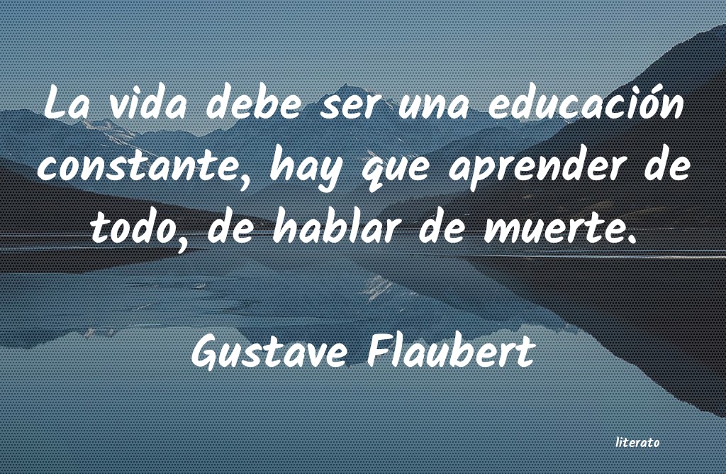 Frases de Gustave Flaubert