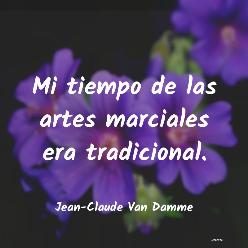 Frases de Jean-Claude Van Damme