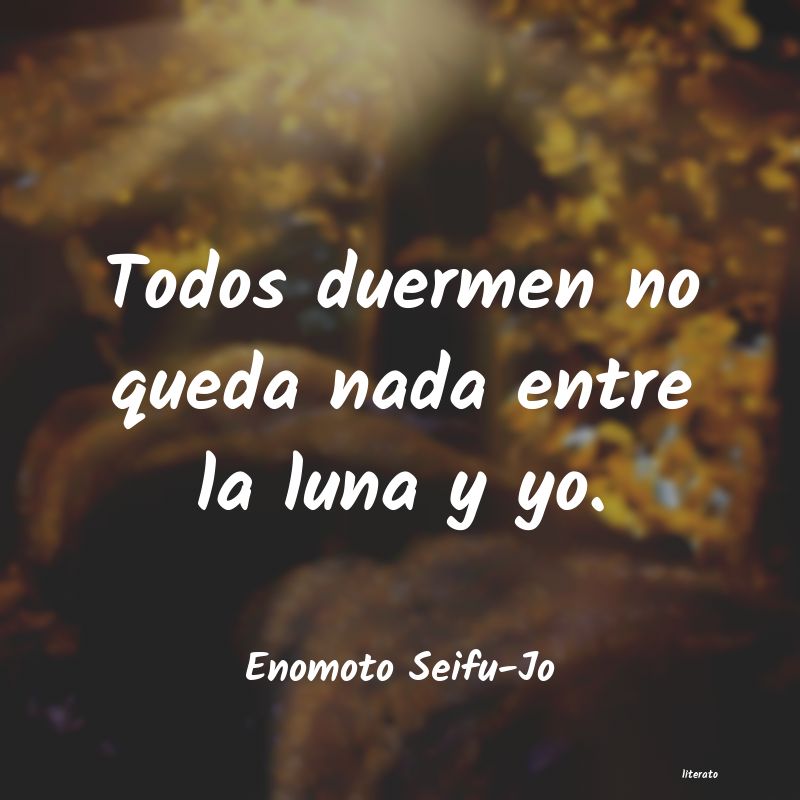 frases de Enomoto Seifu-Jo