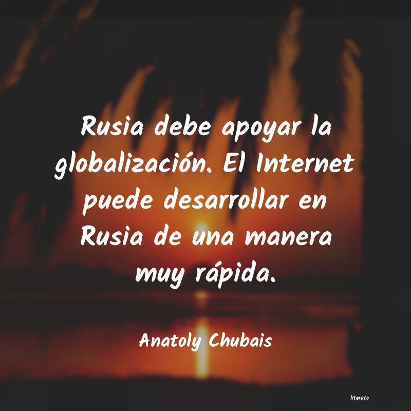 frases de Anatoly Chubais