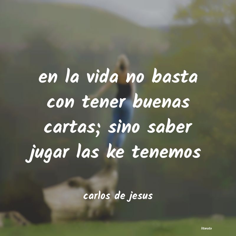 frases de carlos de jesus