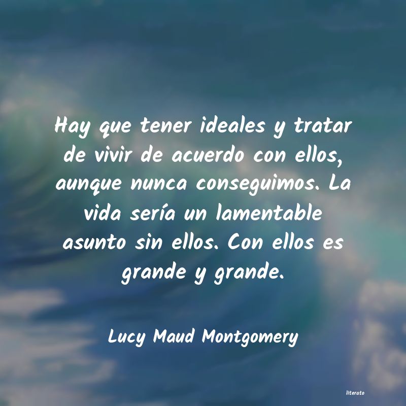 Frases de Lucy Maud Montgomery