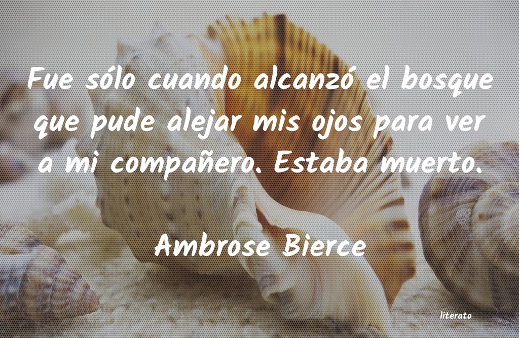 Frases de Ambrose Bierce