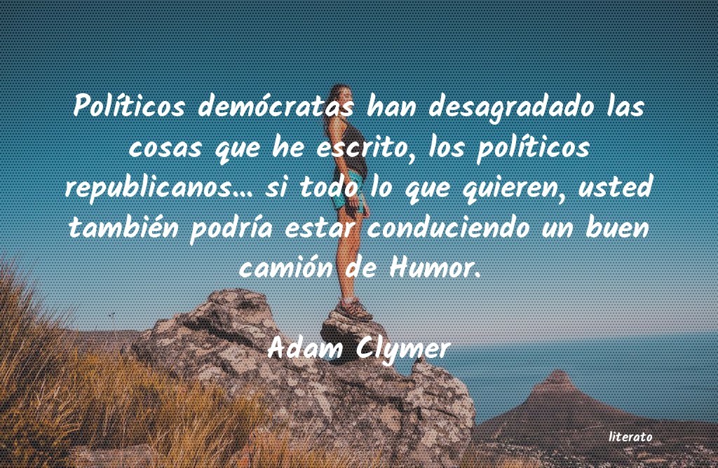 Frases de Adam Clymer