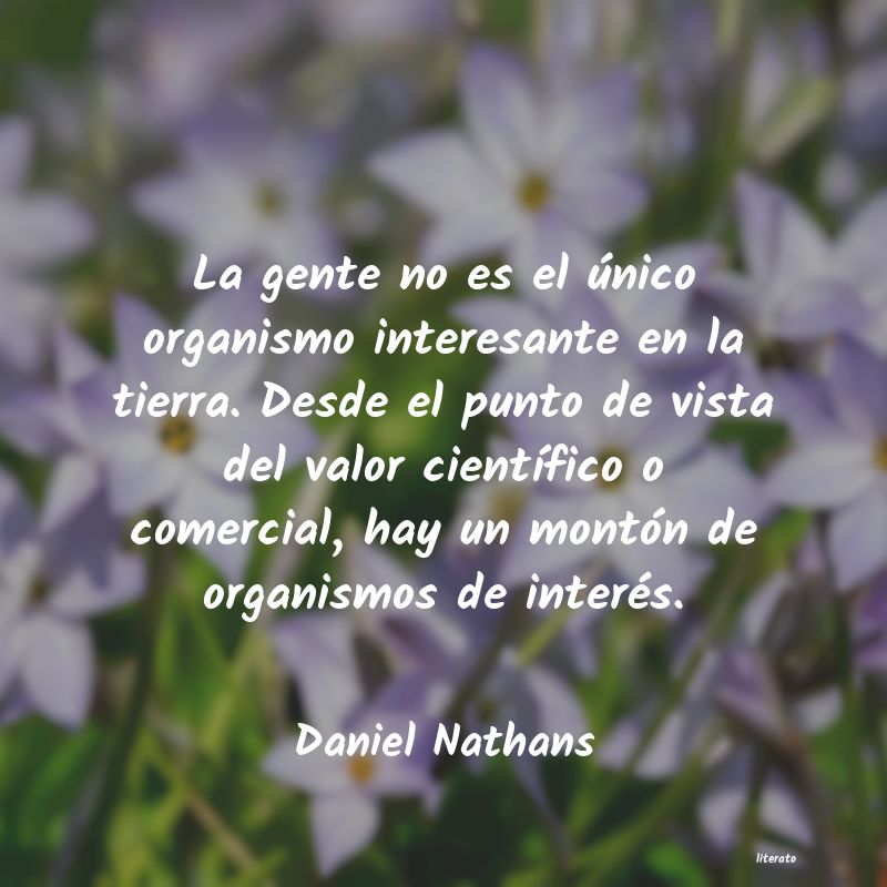 Frases de Daniel Nathans