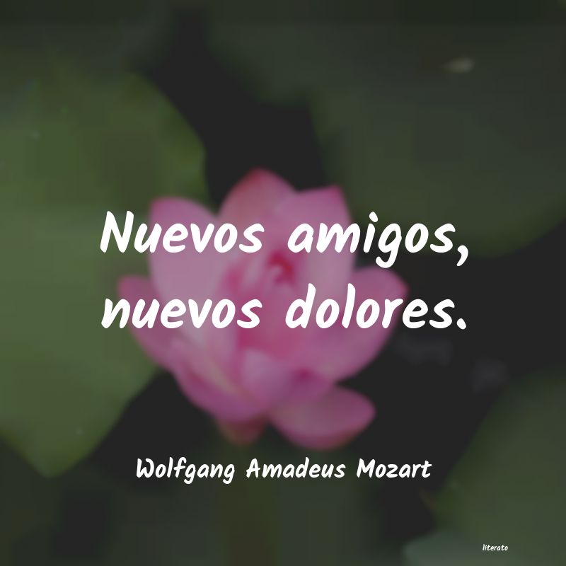 Frases de Wolfgang Amadeus Mozart