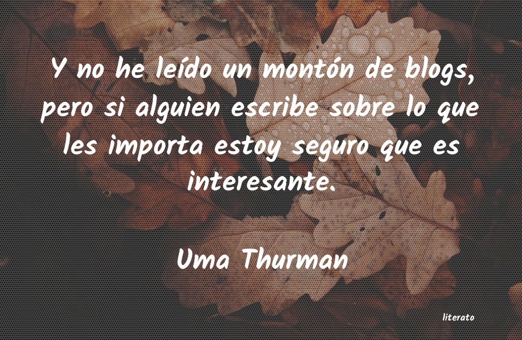 Frases de Uma Thurman