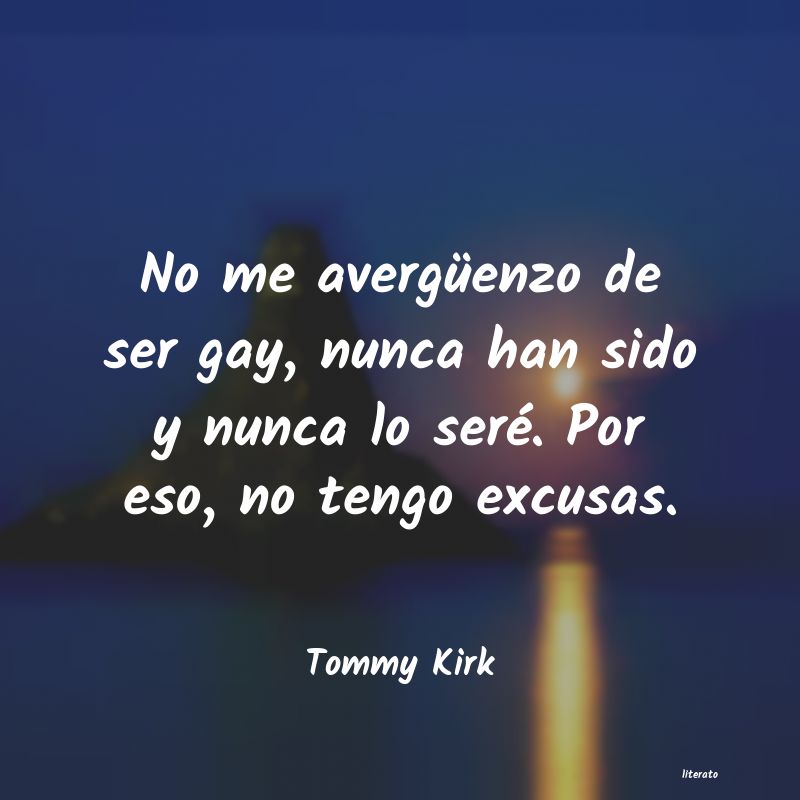 frases de Tommy Kirk