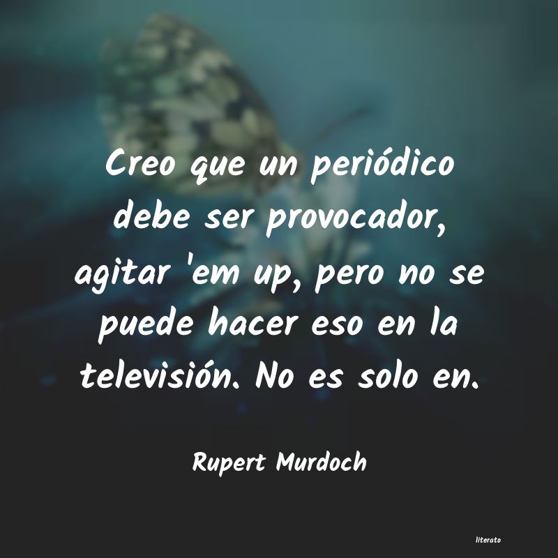 Frases de Rupert Murdoch