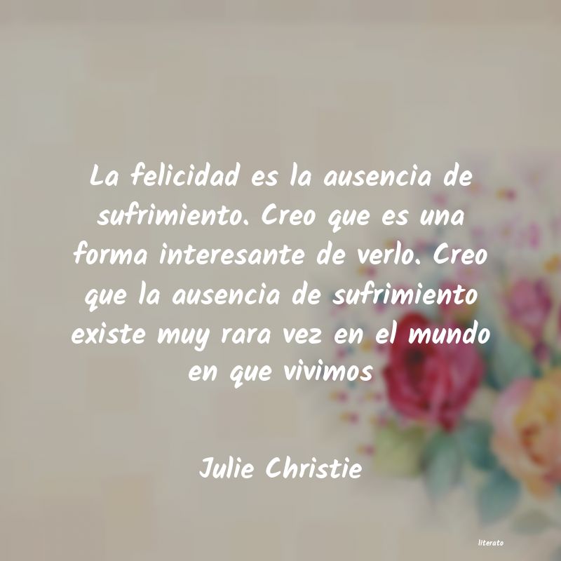 Frases de Julie Christie