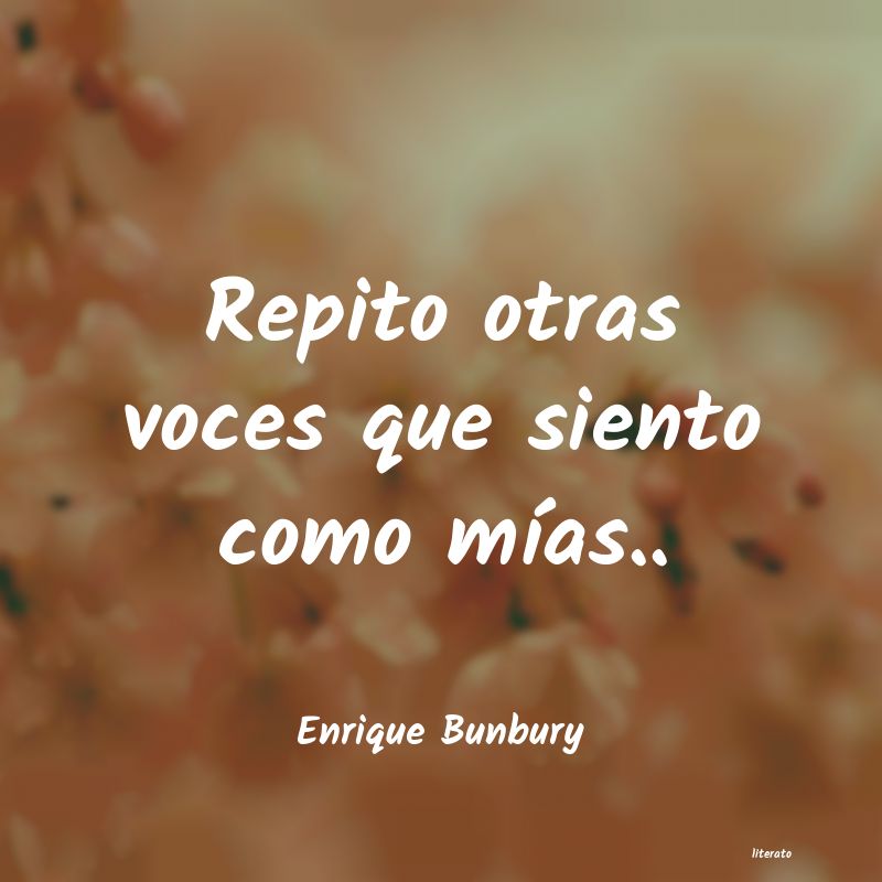 frases de Enrique Bunbury
