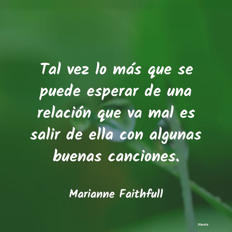 Frases de Marianne Faithfull