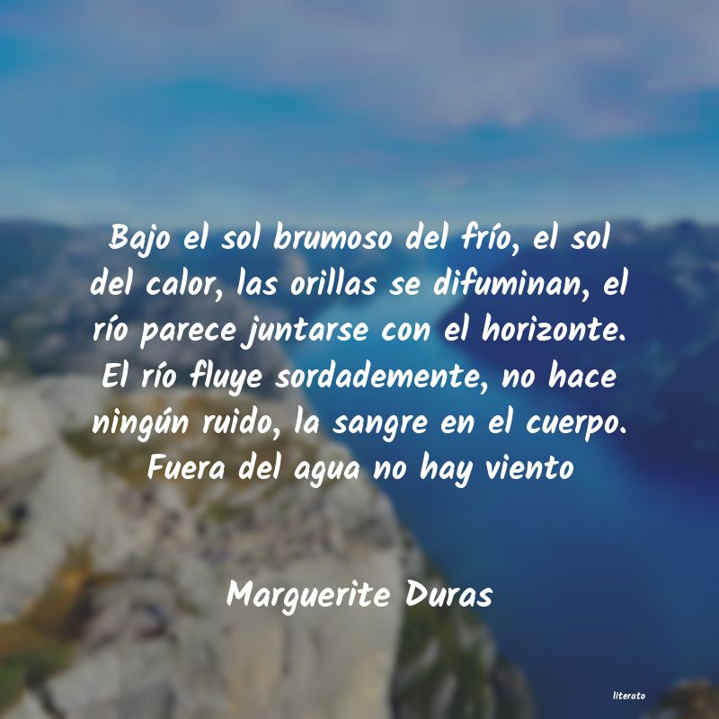 Frases de Marguerite Duras