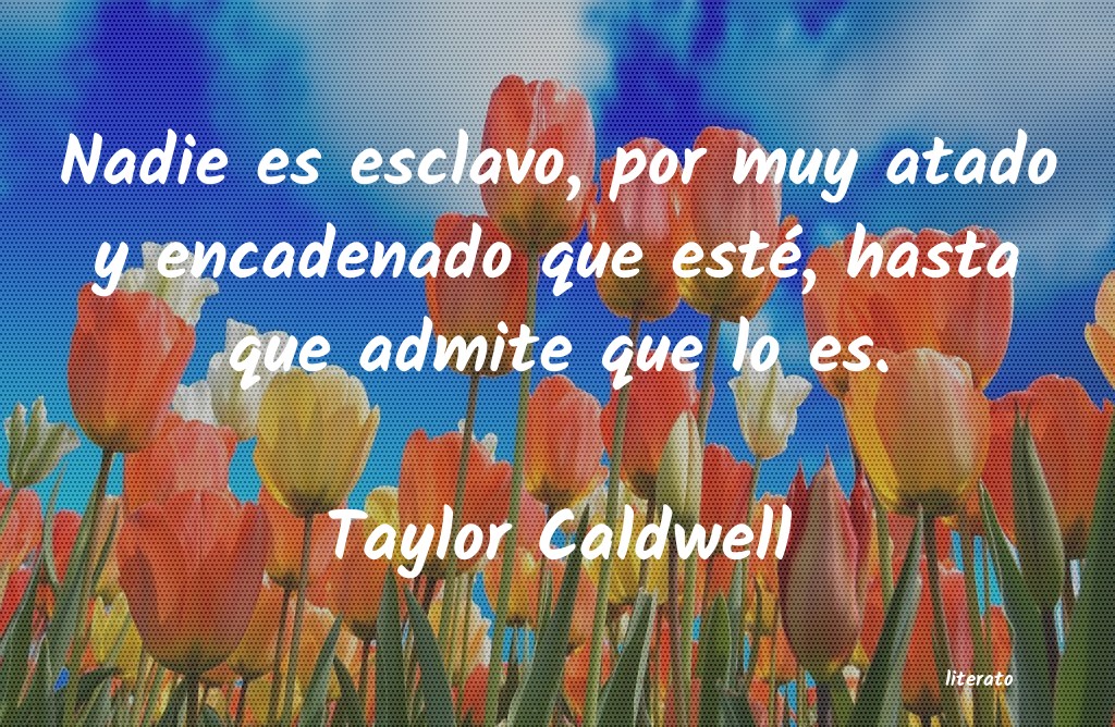 frases de Taylor Caldwell