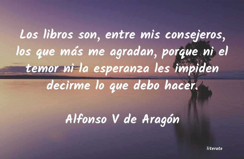 Frases de Alfonso V de Aragón