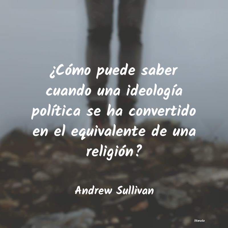 Frases de Andrew Sullivan