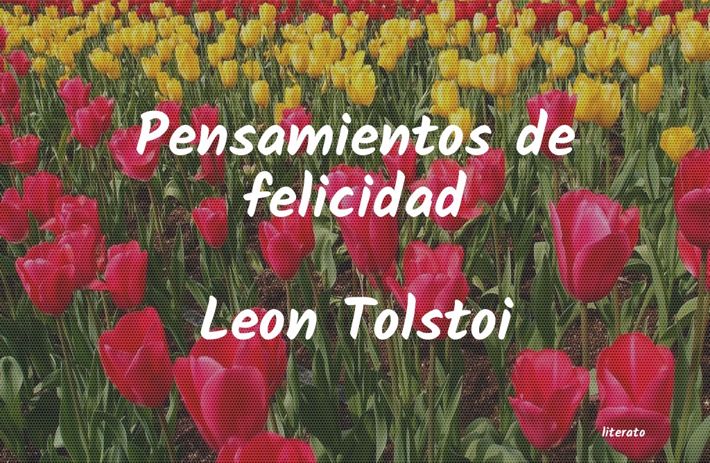 frases de Leon Tolstoi