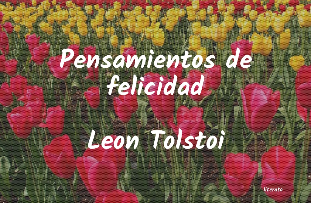 Frases de Leon Tolstoi