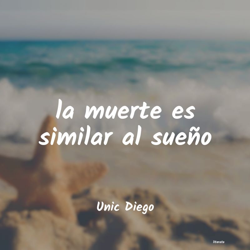 Frases de Unic Diego