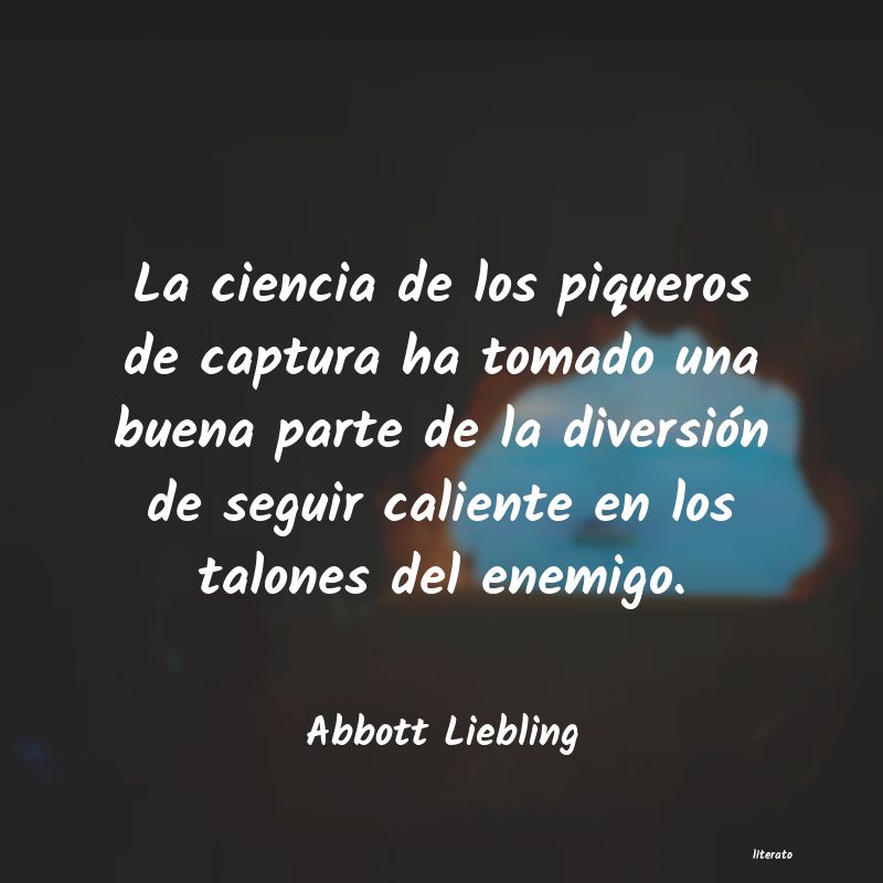 Frases de Abbott Liebling