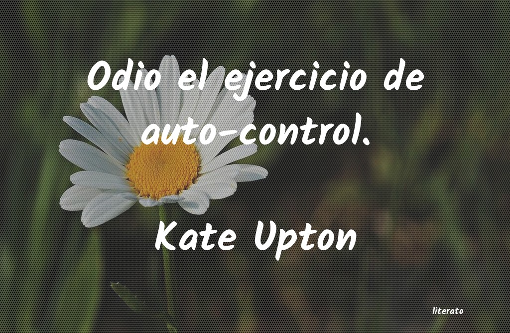 Frases de Kate Upton