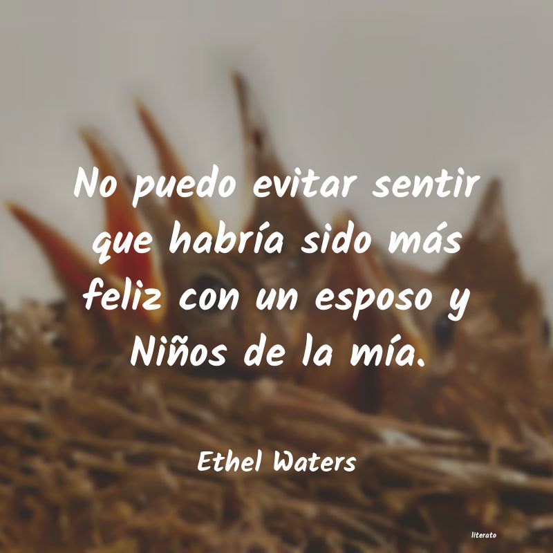 Frases de Ethel Waters